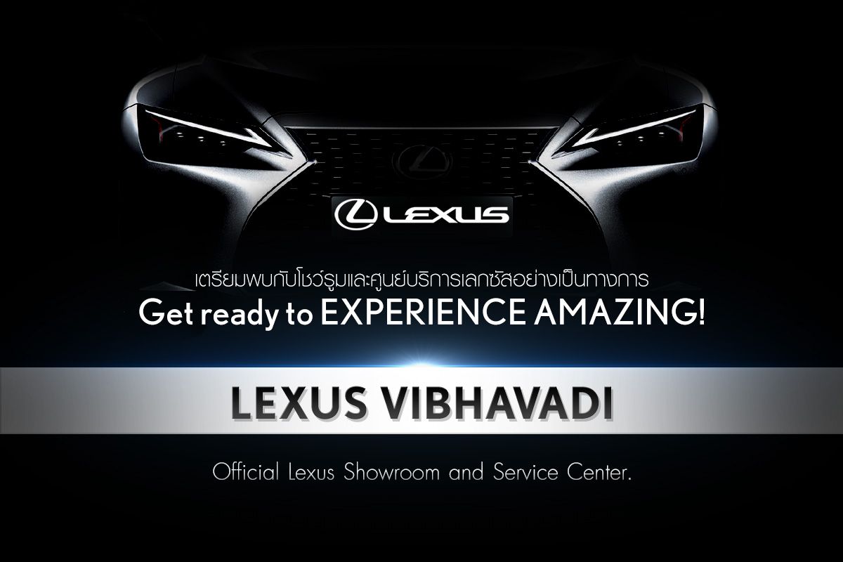Lexus Vibhavadi Experience Amazing